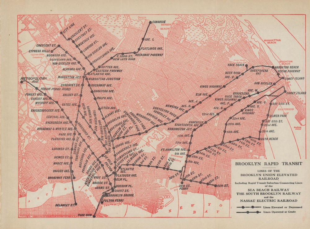 Brooklyn Rapid Transit: Lines of the Brooklyn Union Elevated Railroad, including rapid transit suburban connecting lines of the Sea Beach Railway, the South Brooklyn Railway, and the Nassau Electric Railroad. - Main View