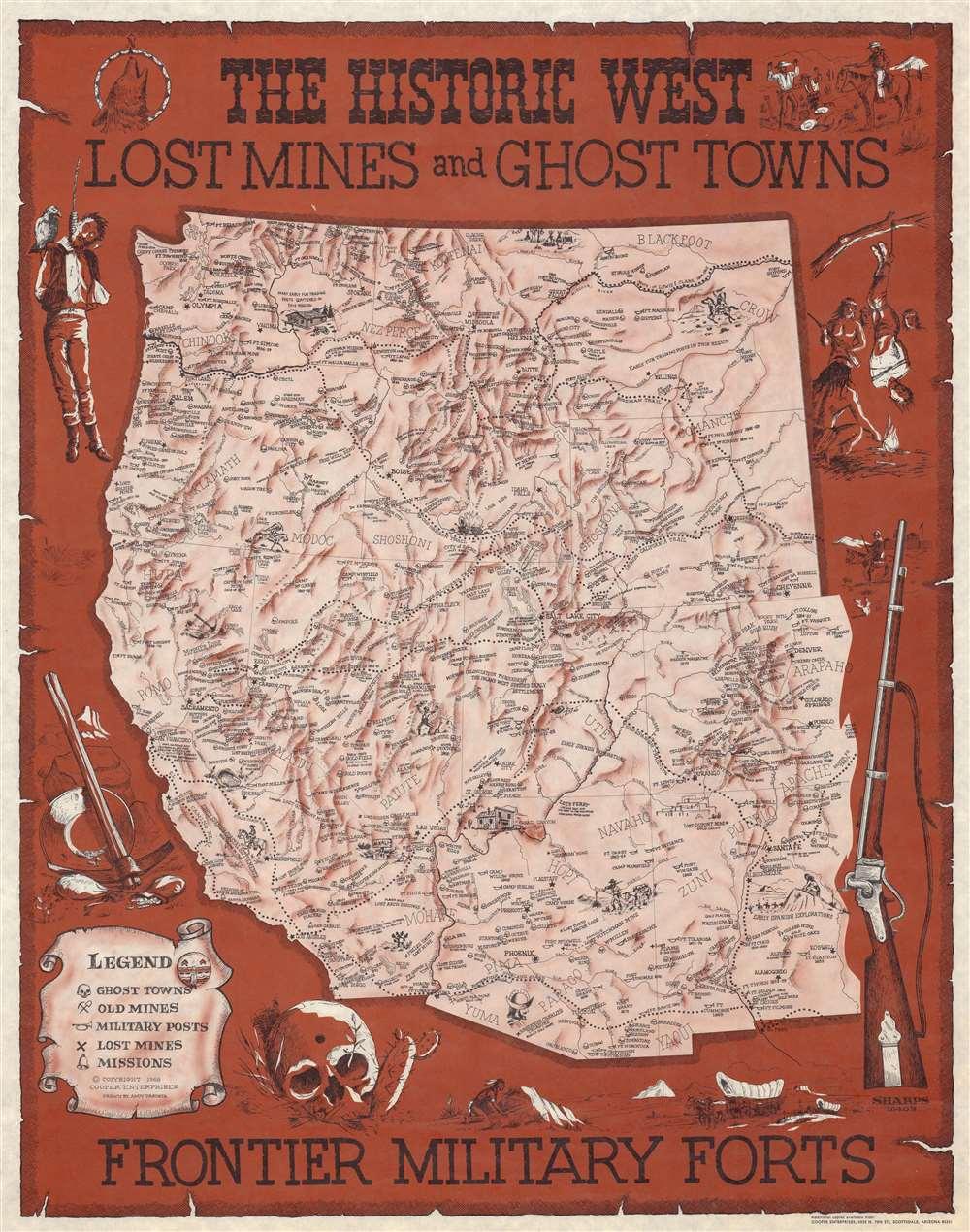 The Historic West. Lost Mines and Ghost Towns, Frontier Military