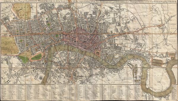 Smith's New Plan of London, Westminster and Southwark: Comprehending All the New Buildings and 350 References to the Principal Streets with the New Docks at Wapping and Blackwell. - Main View