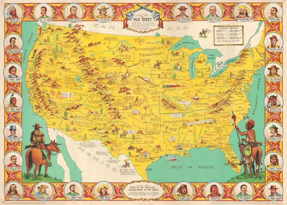 Sheriff Danny Arnold's Pictorial Map of the Old West Showing pioneer trails and battles, Indian's territories, stagecoach lines, military forts, historical data of the frontier period around 1840. - Main View