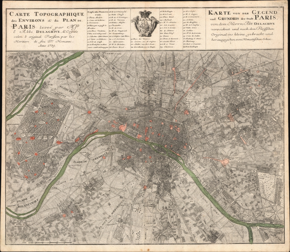 Carte Topographique des Environs et du Plan de Paris leveé par Msr. l'Abbé Delagrive, et Copiée selon l'original Parisien par les Heritiers de fus Dr. Homann Anno 1739. / Karte von der Gegend und Grundris der Stadt Paris, von dem Herrn Abt Delagrive verzeichnet und nach dem Parisischen Original ins kleine gebracht und her ausgegeben von Homoenischen Erben. - Main View