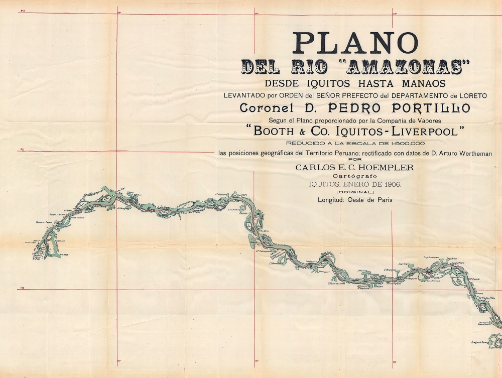 Plano del Rio 'Amazonas' desde Iquitos hasta Manaos: levantado por orden del Señor Prefecto del Departamento de Loreto Coronel D. Pedro Portillo Segun el Plano proporcionado por la Compañía de Vapores 'Booth and Co. Iquitos - Liverpool' - Alternate View 2