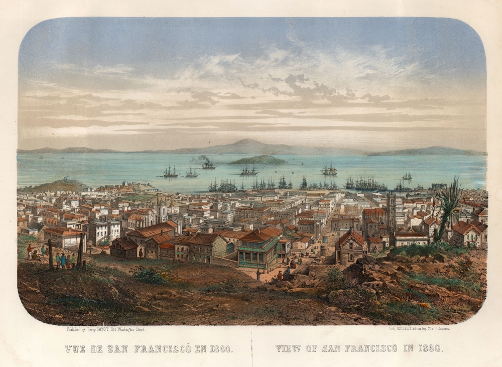 Vue de San Francisco en 1860. / View of San Francisco in 1860. - Main View