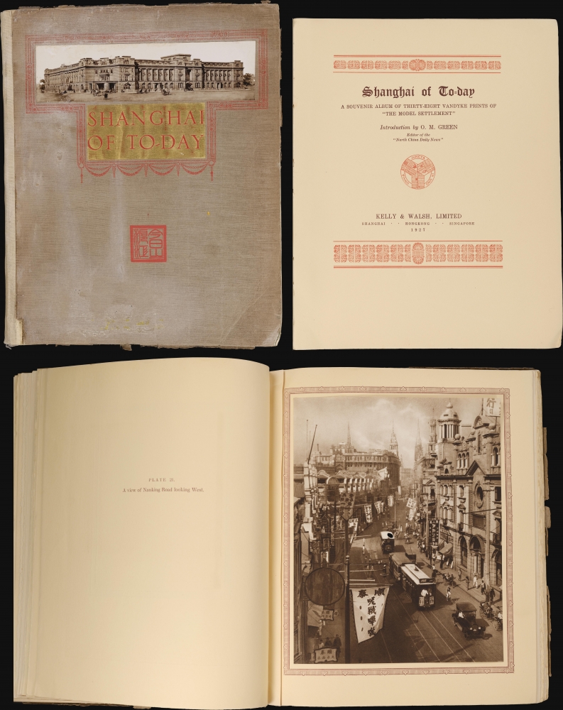 Shanghai of To-day. A Souvenir Album of Thirty-Eight Vandyke Gravure Prints of the 'Model Settlement'. - Main View