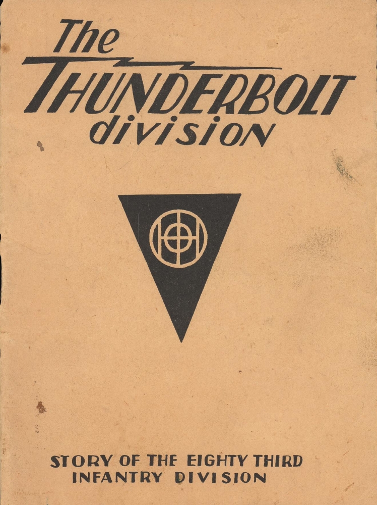 83d United States Infantry Division. The Thunderbolt Division. The Thunderbolt Across Europe. - Alternate View 4