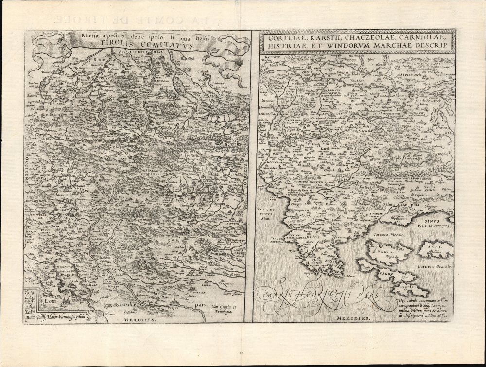 Rhetiae alpestris descriptio, in qua hodie Tirolis Comitatus. / Goritiae. Karstii, Chaczeolae, Carniolae, Histriae, et Windorum Marchae Descrip. - Main View