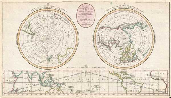A New Map of the World in Three Sections; Wherein the Several Tracks and Discoveries of the British Navigators to the Present Time are distinctly and accurately Laid Down. - Main View
